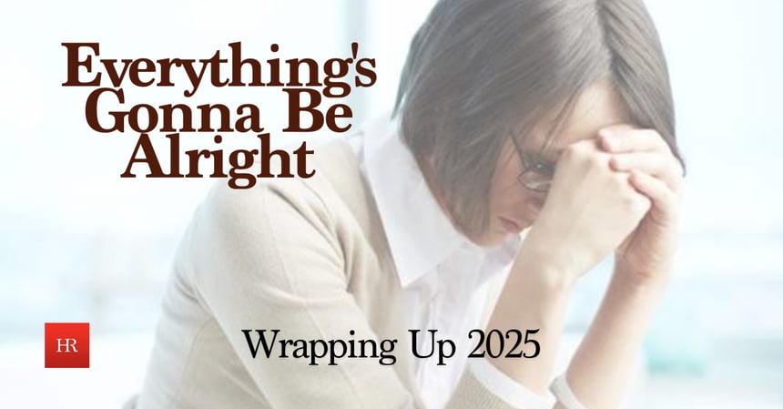 Everythings Gonna Be Alright Wrapping Up 2025